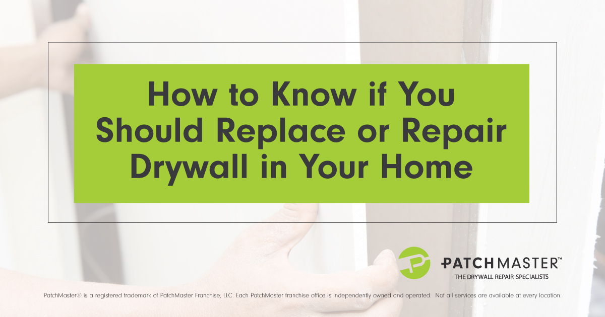 How to Know if You Should Replace or Repair Drywall in Your Home