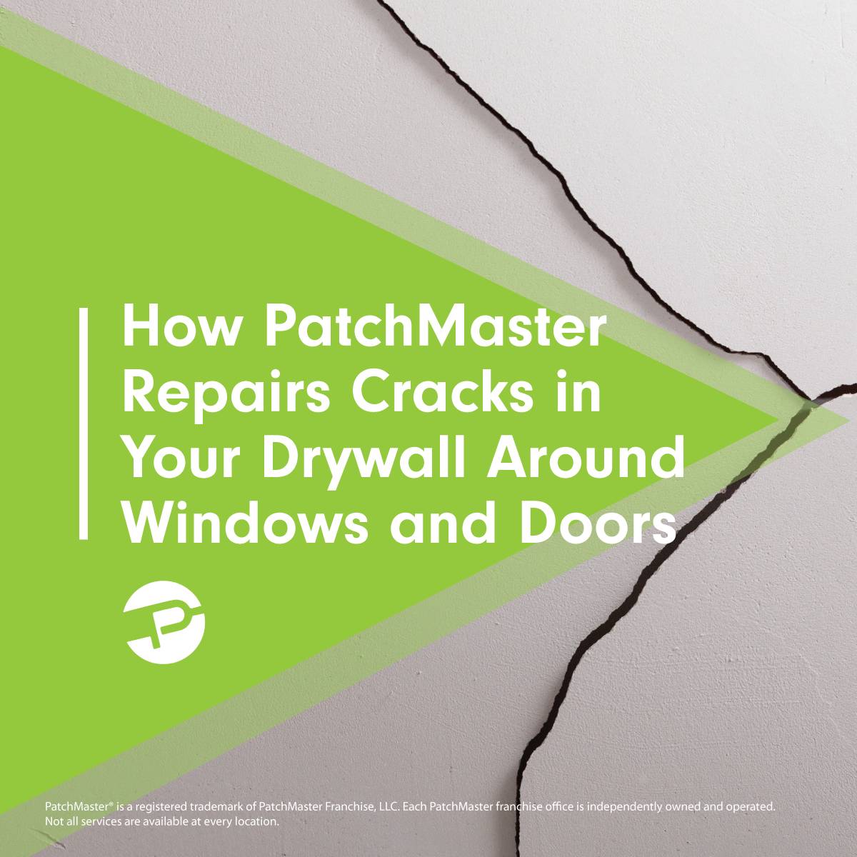 How PatchMaster Repairs Cracks in Your Drywall Around Windows and Doors
